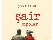 Çınar Balcı’nın “Şair Bipolar” Adlı İlk Romanı Mahfel Yayıncılık’tan Çıktı!