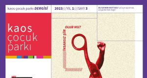 Kaos Çocuk Parkı Dergisi “Sanat ve Devrim” Dosyasıyla Çıktı!