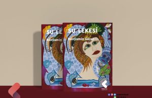 Eskimeyen Yazılar | “Su Lekesi” Üzerine Yazdık…