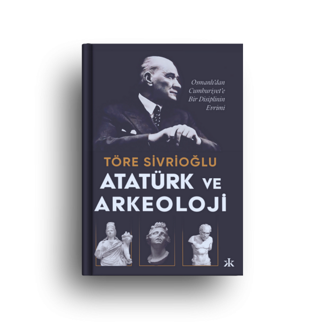 Atetürk ve Arkeoloji 1