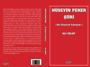Ali Celep’in ‘Hüseyin Peker Şiiri’ni İnceleyen Kitabı KDY’den Çıktı!