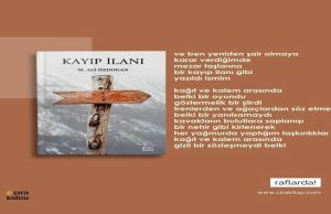 M. Ali Özdoğan’ın ‘Kayıp İlanı’ Adlı İlk Şiir Kitabı Hakkında | Ali Celep Yazdı…