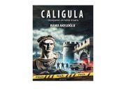“Caligula” Raflarda Yerini Alıyor!