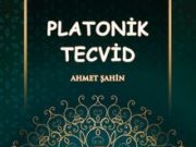 Sıra Dışı Bir Tecvid Kitabı: “Platonik Tecvid” KDY’den Çıktı!