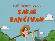 Halil İbrahim Uçar’ın ‘Sakar Bahçıvan’ Adlı Çocuk Kitabı Mahlas Yayınları’ndan Çıktı!