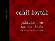 Yoksulların ve Şairlerin Kitabı’nda Yalnızlık Olgusu | Fatih Çodur