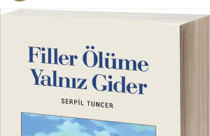 ‘Filler Ölüme Yalnız Gider’ Kitabına İzleksel Bir Bakış