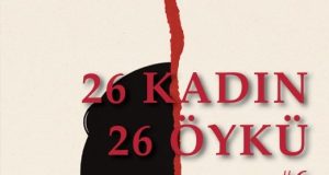 Kadınların Yolculuklarına Edebi Bir Tanıklık: “26 Kadın 26 Öykü – Yolculuklarımız” Okuyucuyla Buluşuyor