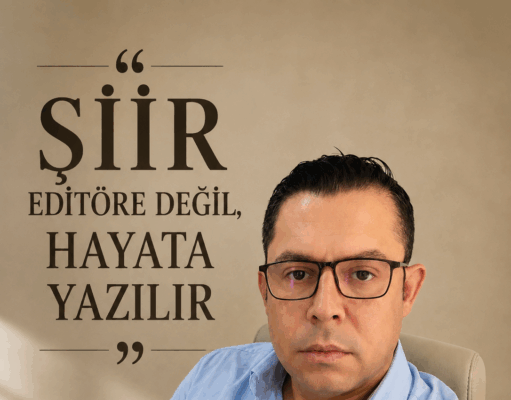 Şiir Editöre Değil, Hayata Yazılır | Uğur Ünver