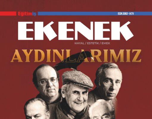 Ekenek Dergisinin “Aydınlarımız” Dosya Konulu 14. Sayısı Çıktı!