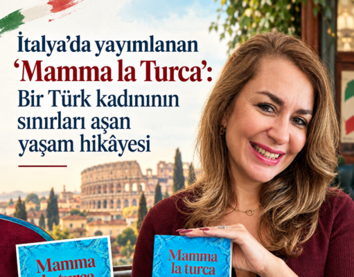 İtalya’da yayımlanan “Mamma la Turca”: Bir Türk kadınının sınırları aşan yaşam hikâyesi